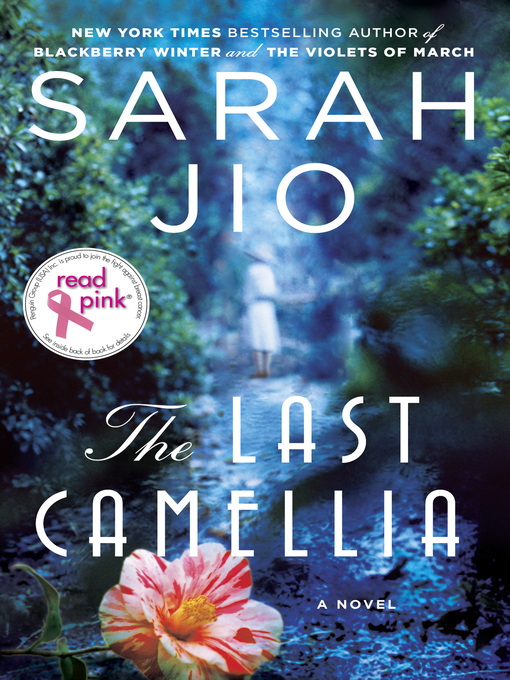 Title details for The Last Camellia by Sarah Jio - Available